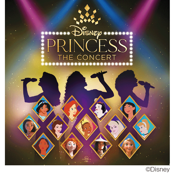 ディズニープリンセス - ザ・コンサート 2026